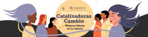 Catalizadoras del cambio: mujeres líderes en la ciencia